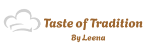 Taste of Tradition by Leena